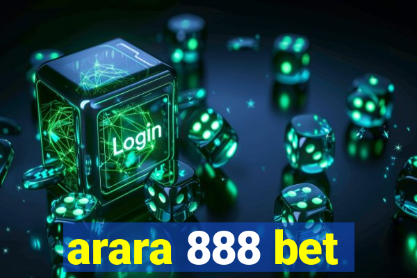 arara 888 bet